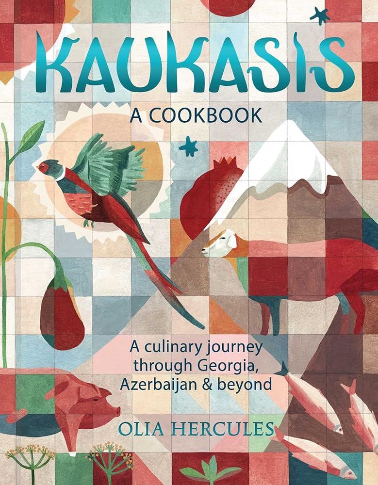 Kaukasis: A Culinary Journey through Georgia, Azerbaijan & Beyond